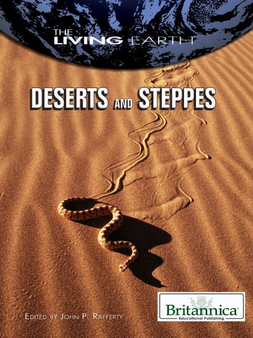 Title details for Deserts and Steppes by Britannica Educational Publishing - Available